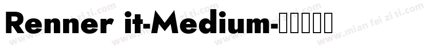 Renner it-Medium字体转换